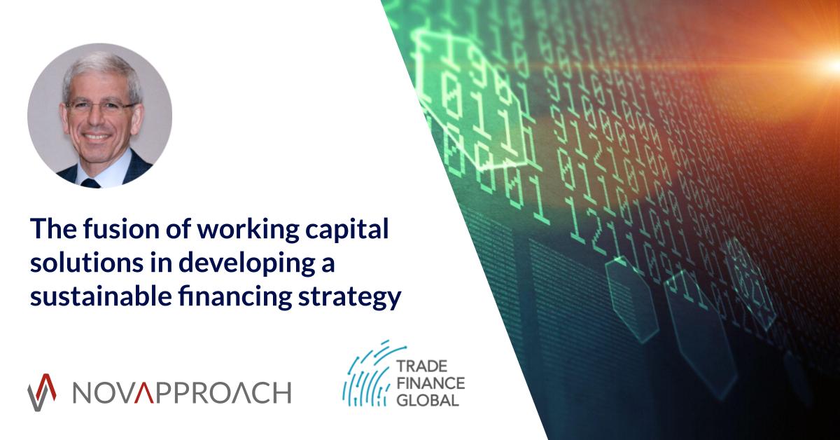 The fusion of working capital solutions in developing a sustainable financing strategy