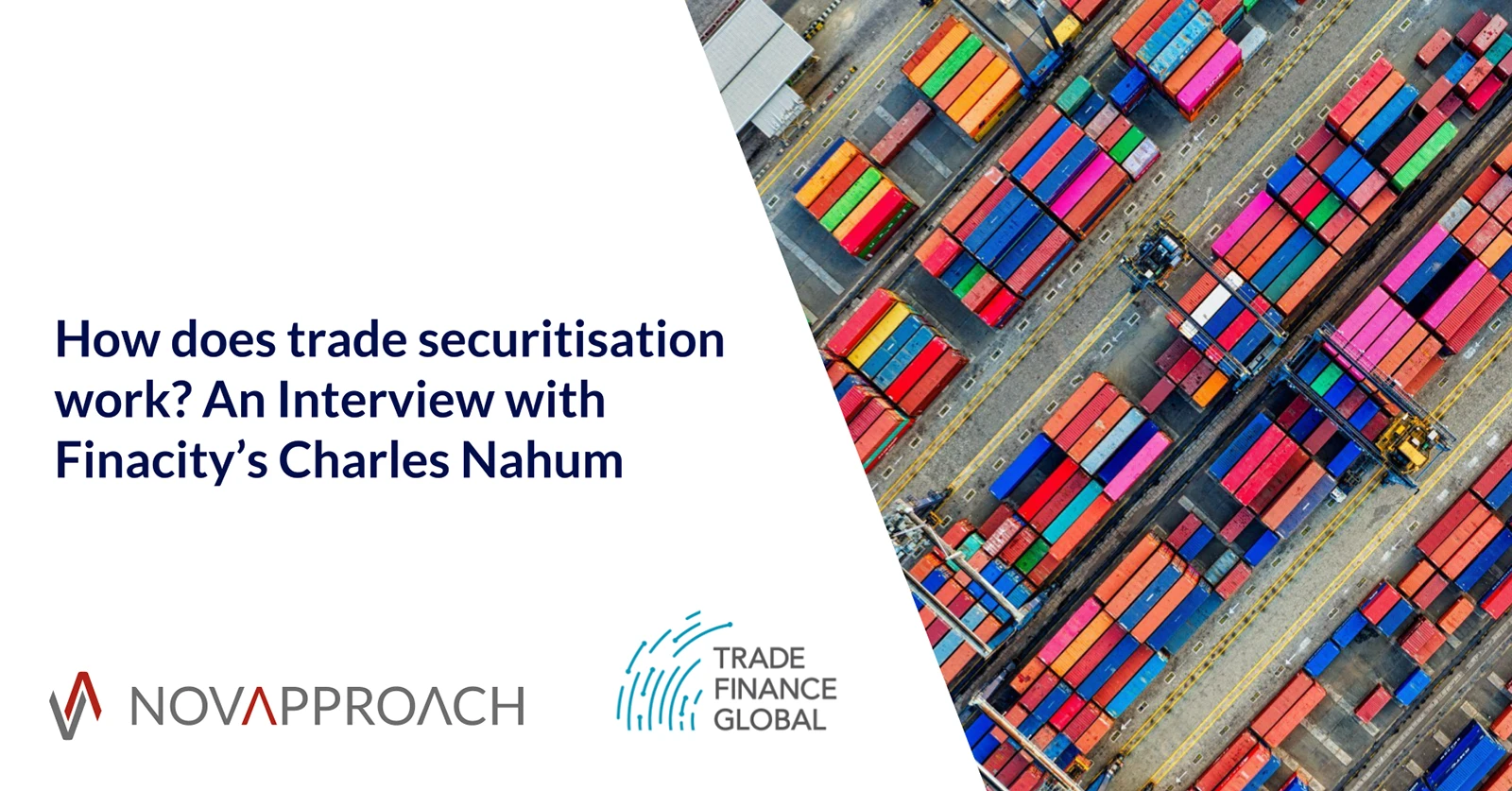 How does trade securitisation work? An Interview with Finacity’s Charles Nahum
